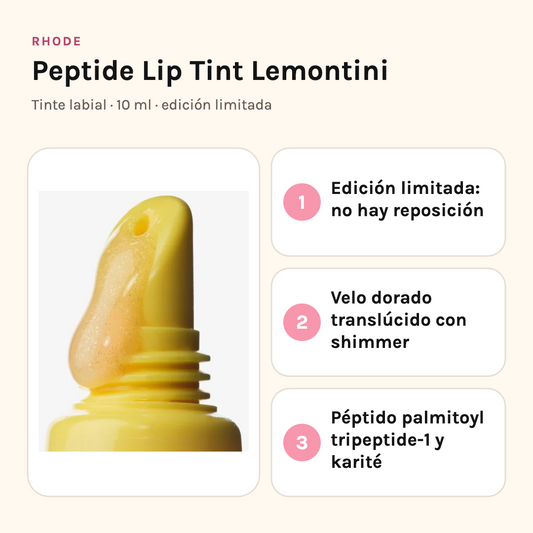 Rhode Peptide Lip Tint Lemontini: edición limitada, velo dorado translúcido y péptido con karité
