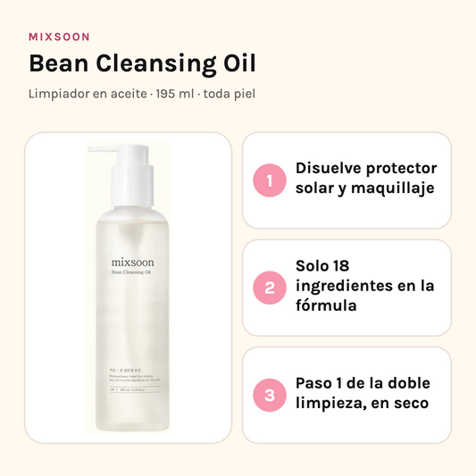 Mixsoon Bean Cleansing Oil: disuelve protector solar y maquillaje, 18 ingredientes, paso 1 de la doble limpieza