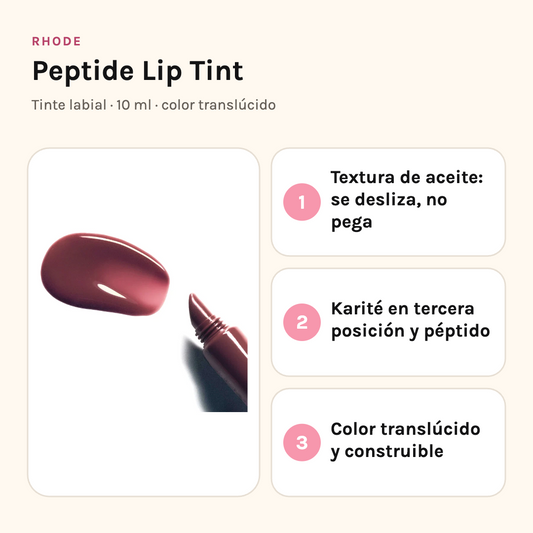 Rhode Peptide Lip Tint con sus tres beneficios: textura de aceite que no pega, karité en tercera posición con péptido y color translúcido construible