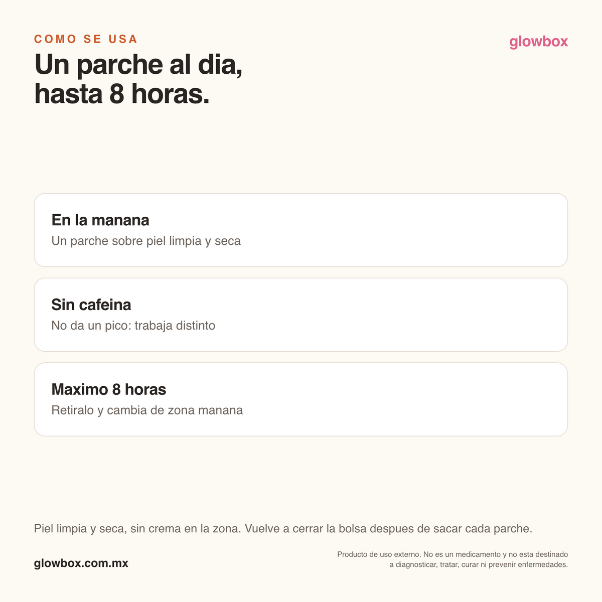 Cómo se usa Patchify: un parche al día, hasta 8 horas, sobre piel limpia y seca