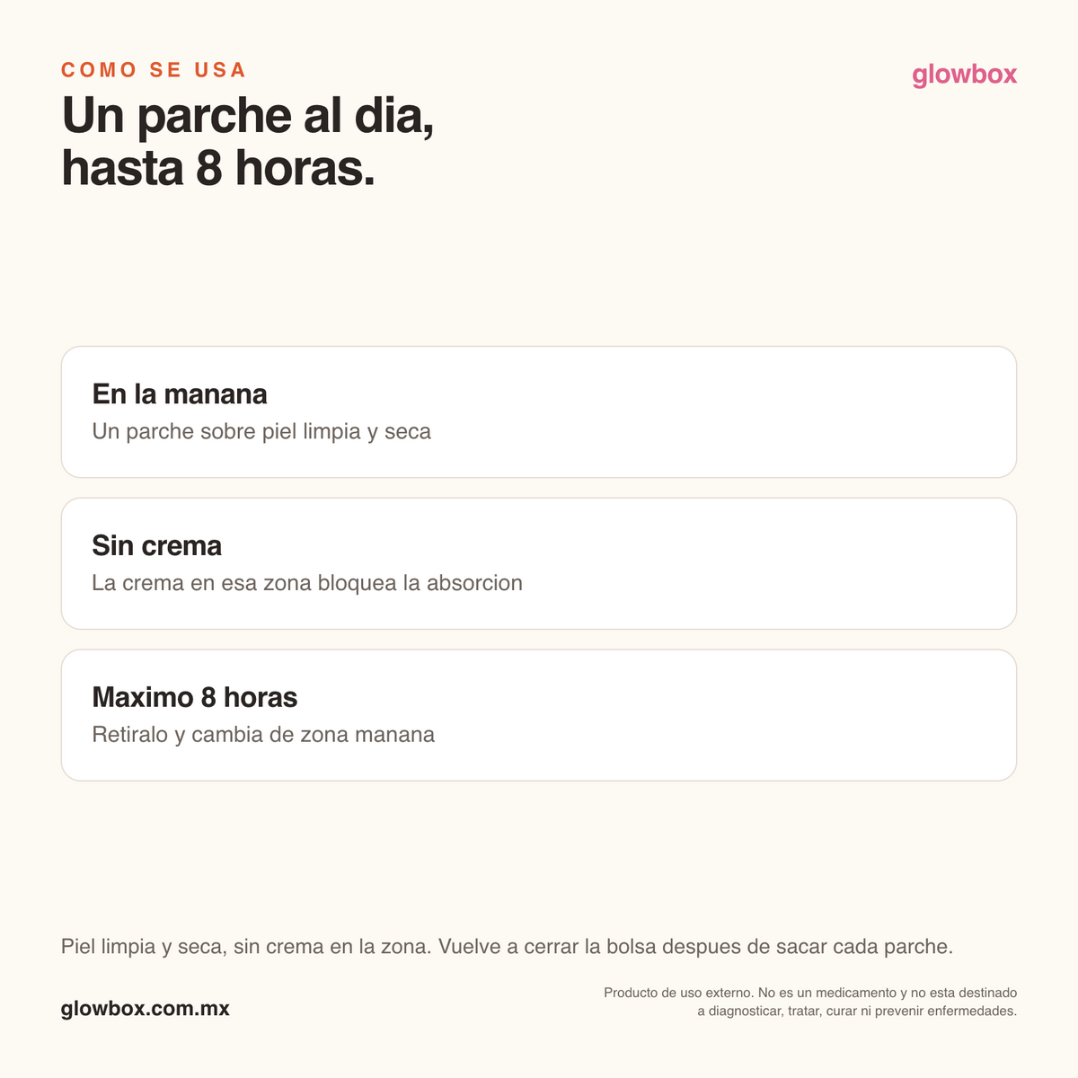 Cómo se usa Patchify: un parche al día, hasta 8 horas, sobre piel limpia y seca
