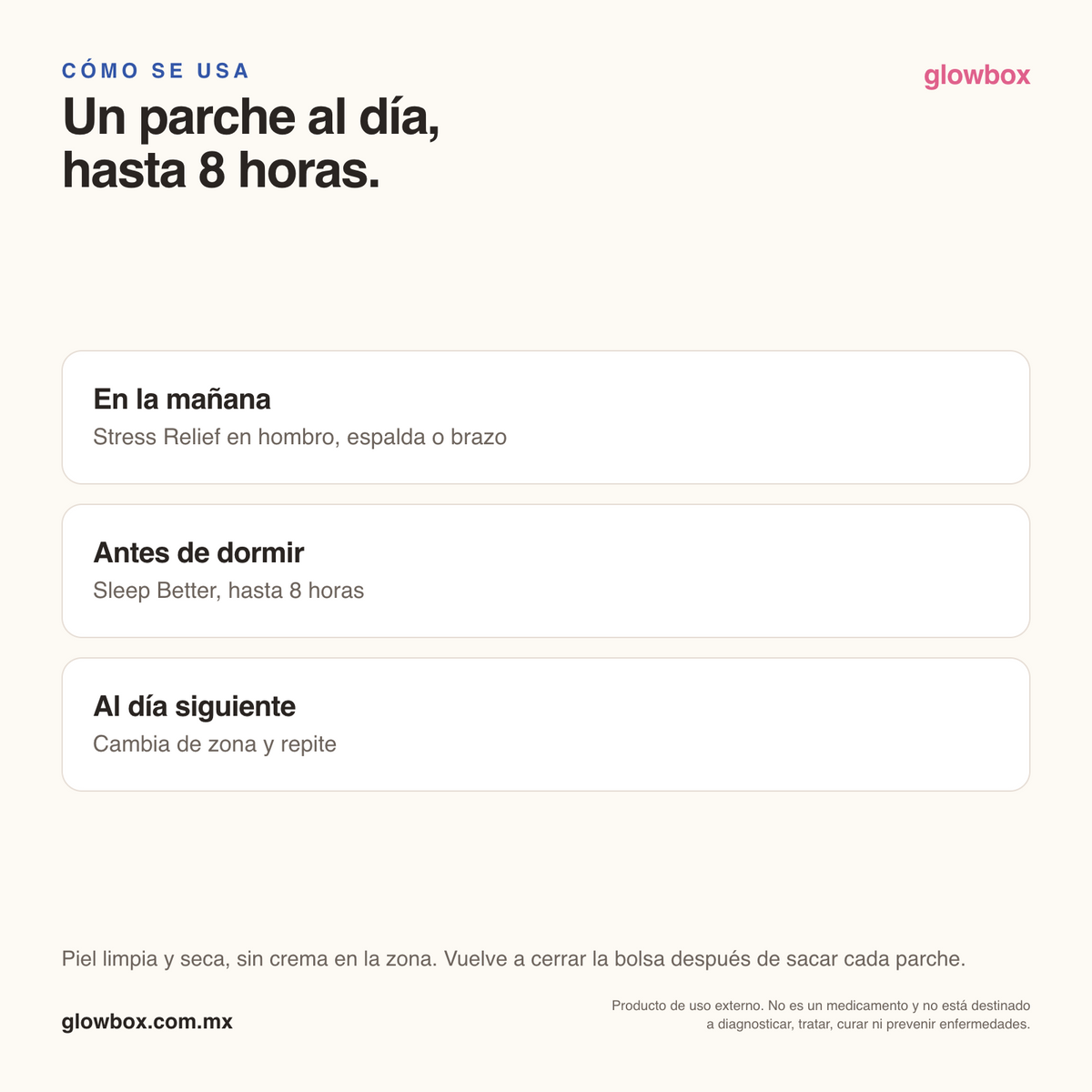 Cómo se usa Patchify: un parche al día, hasta 8 horas, sobre piel limpia y seca
