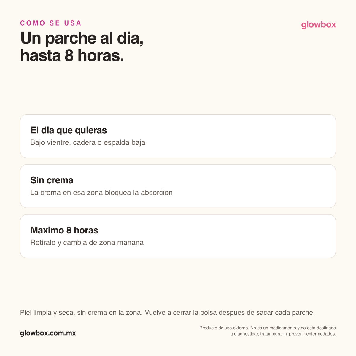 Cómo se usa Patchify: un parche al día, hasta 8 horas, sobre piel limpia y seca