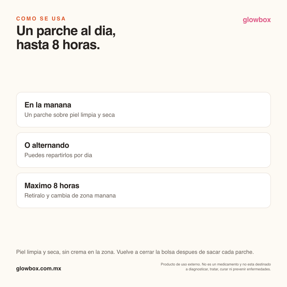 Cómo se usa Patchify: un parche al día, hasta 8 horas, sobre piel limpia y seca