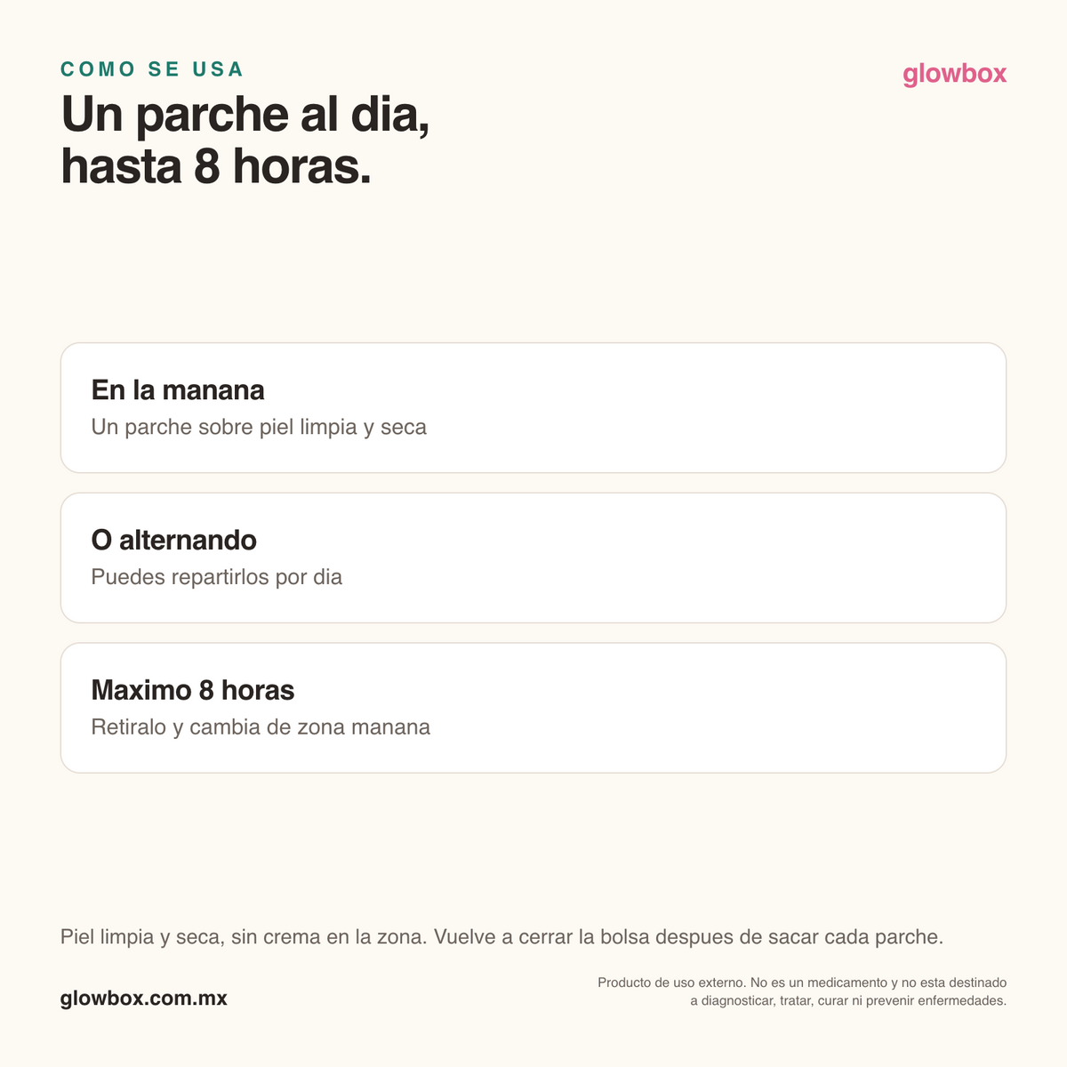 Cómo se usa Patchify: un parche al día, hasta 8 horas, sobre piel limpia y seca