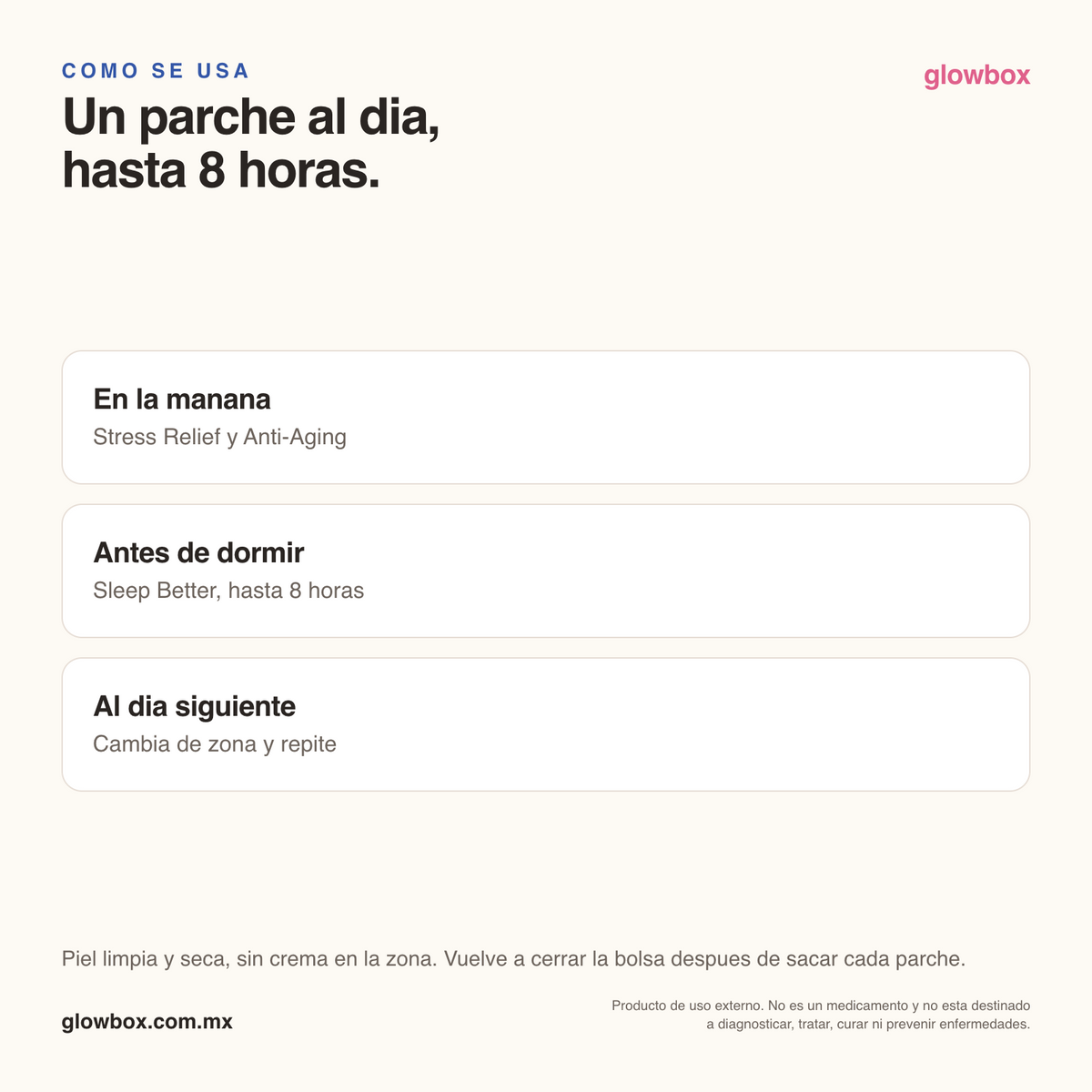 Cómo se usa Patchify: un parche al día, hasta 8 horas, sobre piel limpia y seca