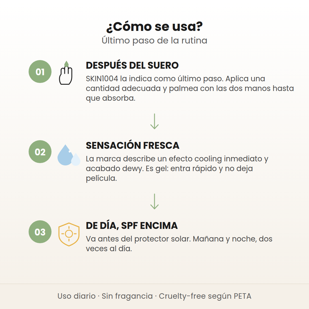 Cómo se usa la Light Gel Cream: después del suero, sensación fresca y protector solar de día